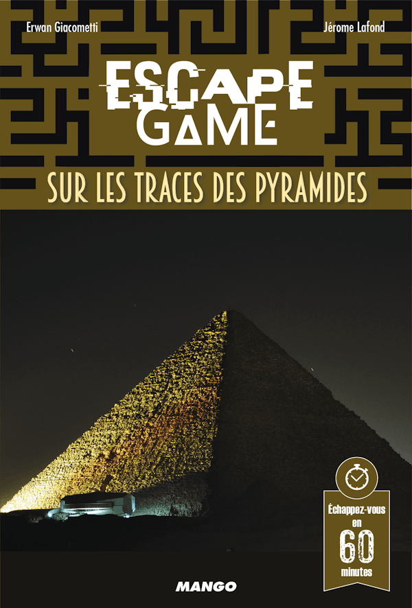 Escape Game : Sur les Traces des Pyramides
