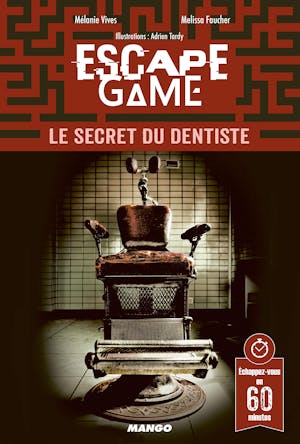 Escape Game : Le Secret du Dentiste