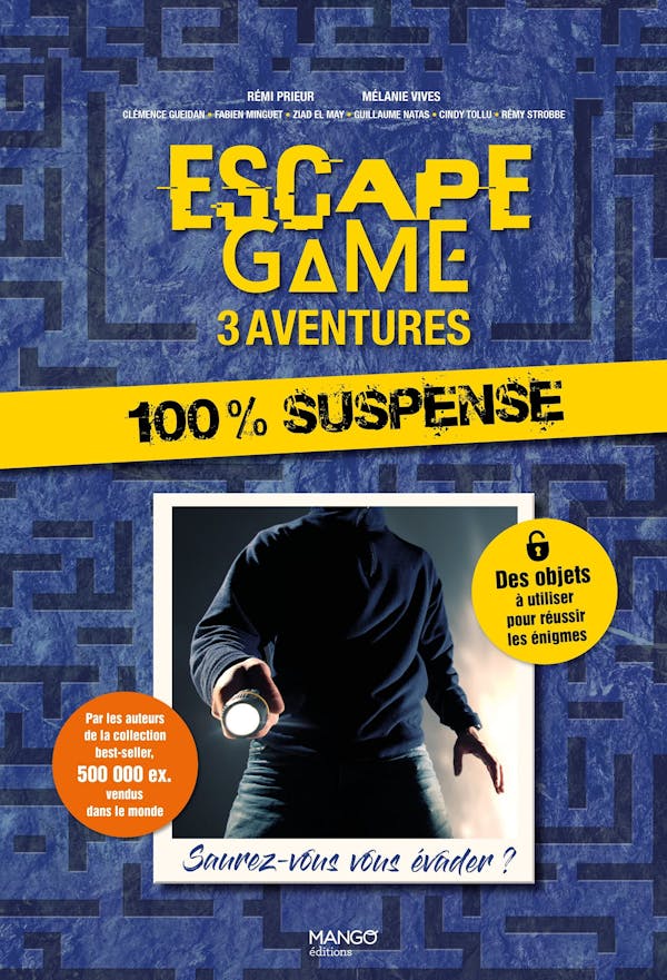 Escape Game 3 aventures : 100% Suspense - Livre-jeu